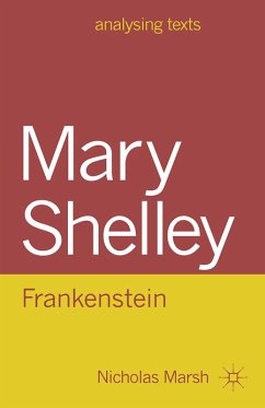 Mary Shelley: Frankenstein (eBook, ePUB) - Marsh, Nicholas