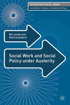 Social Work and Social Policy under Austerity (eBook, PDF) - Jordan, Bill; Drakeford, Mark