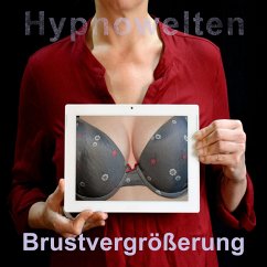 Brustvergrößerung (MP3-Download) - Hypnowelten