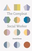 The Compleat Social Worker (eBook, ePUB)