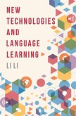 New Technologies and Language Learning (eBook, ePUB)