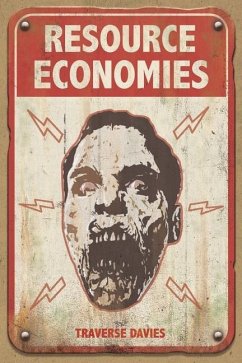 Resource Economies: The Reclaimers: World of the Dead Book 2 - Davies, Traverse a.