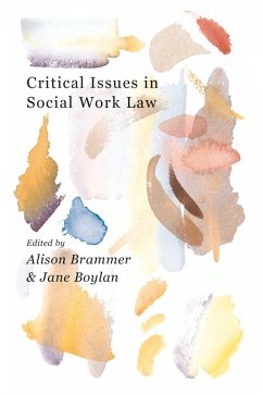 Critical Issues in Social Work Law (eBook, ePUB) - Brammer, Alison; Boylan, Jane