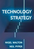 Technology Strategy (eBook, ePUB) Technology Strategy (eBook, ePUB)