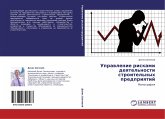 Uprawlenie riskami deqtel'nosti stroitel'nyh predpriqtij