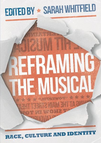 Reframing the Musical (eBook, ePUB) Reframing the Musical (eBook, ePUB)