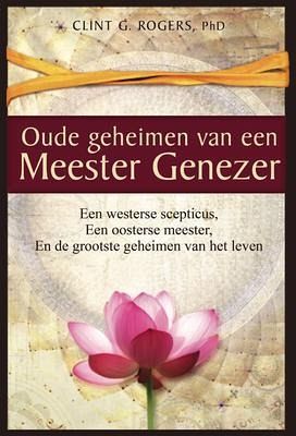 Oude geheimen van een Meester-Genezer (eBook, ePUB) Oude geheimen van een Meester-Genezer (eBook, ePUB)