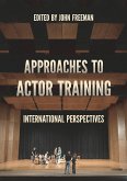 Approaches to Actor Training (eBook, PDF)