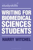 Writing for Biomedical Sciences Students (eBook, PDF) Writing for Biomedical Sciences Students (eBook, PDF)