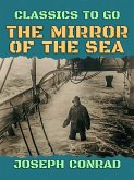The Mirror of the Sea (eBook, ePUB)