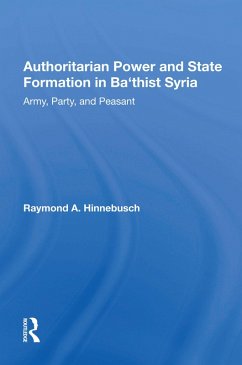 Authoritarian Power And State Formation In Ba`thist Syria (eBook, PDF) Cover Authoritarian Power And State Formation In Ba`thist Syria (eBook, PDF)