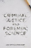 Criminal Justice and Forensic Science (eBook, ePUB)