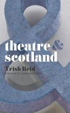 Theatre and Scotland (eBook, ePUB)