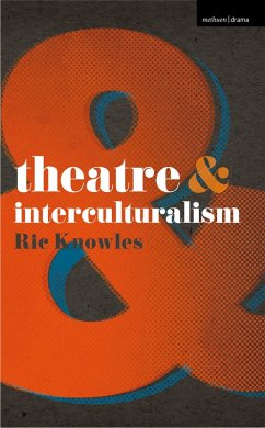 Theatre and Interculturalism (eBook, ePUB) Cover Theatre and Interculturalism (eBook, ePUB)