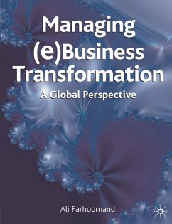 Managing (e)Business Transformation (eBook, PDF) - Farhoomand, Ali; Markus, M. Lynne; Gable, Guy; Khan, Shamza