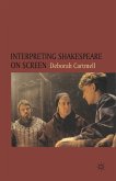 Interpreting Shakespeare on Screen (eBook, ePUB)