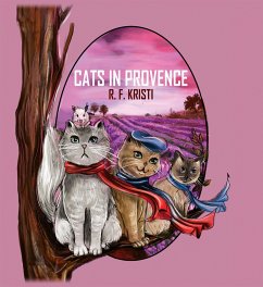 Cats in Provence (eBook, ePUB) - Kristi, R. F.