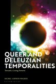 Queer and Deleuzian Temporalities (eBook, ePUB)