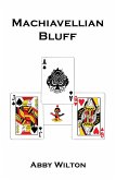 Machiavellian Bluff (eBook, ePUB)
