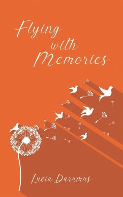Flying With Memories (eBook, ePUB) - Daramus, Lucia