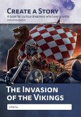 Create a Story - The Invasion of the Vikings (eBook, ePUB)