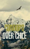 Condors Over Chile (eBook, ePUB)
