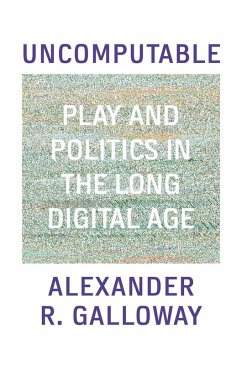 Uncomputable (eBook, ePUB) - Galloway, Alexander