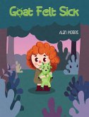 Goat Felt Sick (eBook, ePUB)