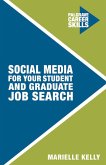 Social Media for Your Student and Graduate Job Search (eBook, ePUB) Social Media for Your Student and Graduate Job Search (eBook, ePUB)