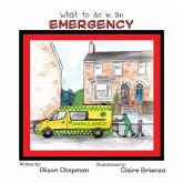 What to do in an Emergency (eBook, ePUB)