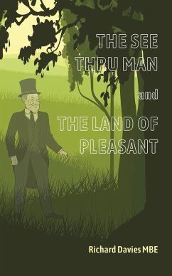 See Thru Man and the Land of Pleasant (eBook, ePUB) - Davies Mbe, Richard