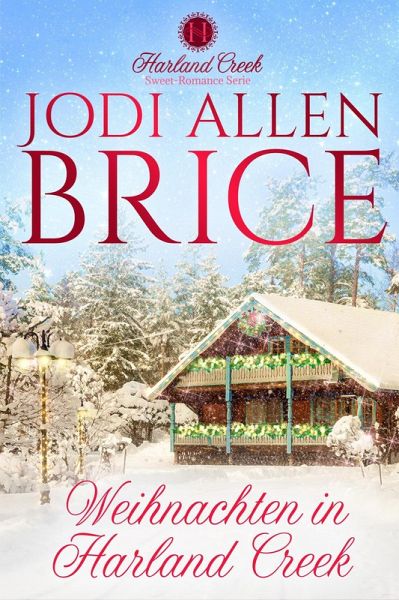 Christmas In Harland Creek (Harland Creek Series, #4) (eBook, ePUB)
