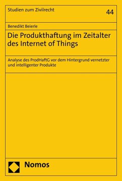 Die Produkthaftung im Zeitalter des Internet of Things (eBook, PDF) - Beierle, Benedikt