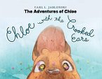 Chloe with the Crooked Ears (eBook, ePUB) Chloe with the Crooked Ears (eBook, ePUB)