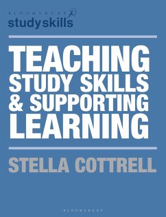 Teaching Study Skills and Supporting Learning (eBook, PDF) - Cottrell, Stella