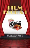 Film Food and I (eBook, ePUB)