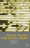 Social Policy for Social Work (eBook, ePUB)