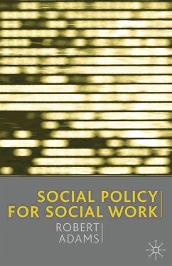 Social Policy for Social Work (eBook, ePUB) - Adams, Robert