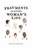 Fragments of an Everywoman's Life (eBook, ePUB)