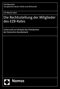 Die Rechtsstellung der Mitglieder des EZB-Rates (eBook, PDF) - Iwen, Lili-Marie