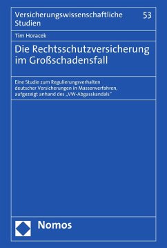 Die Rechtsschutzversicherung im Großschadensfall (eBook, PDF) - Horacek, Tim