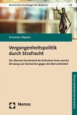 Vergangenheitspolitik durch Strafrecht (eBook, PDF)