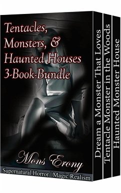 Cover Tentacles, Monsters, & Haunted Houses 3-Book-Bundle (eBook, ePUB)