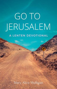 Go to Jerusalem (eBook, ePUB) - Mulligan, Mary Alice