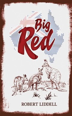 Big Red (eBook, ePUB) - Liddell, Robert