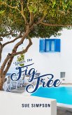 Under the Fig Tree (eBook, ePUB)