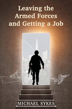 Cover Leaving the Armed Forces and Getting a Job (eBook, ePUB)