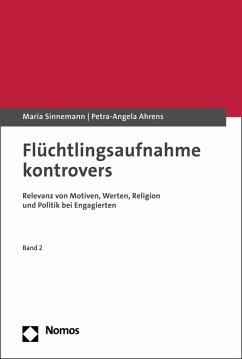Flüchtlingsaufnahme kontrovers (eBook, PDF) - Sinnemann, Maria; Ahrens, Petra-Angela