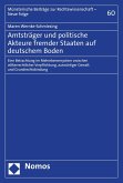 Amtsträger und politische Akteure fremder Staaten auf deutschem Boden (eBook, PDF)