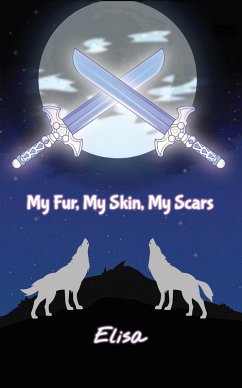 Cover My Fur, My Skin, My Scars (eBook, ePUB)